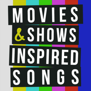 Pochette de l'EP Movies & Shows Inspired Songs